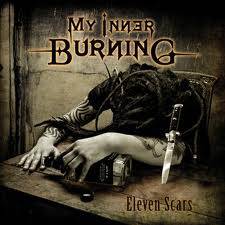 My Inner Burning : Eleven Scars
